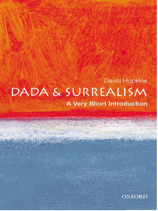 Title details for Dada and Surrealism by David Hopkins - Wait list
